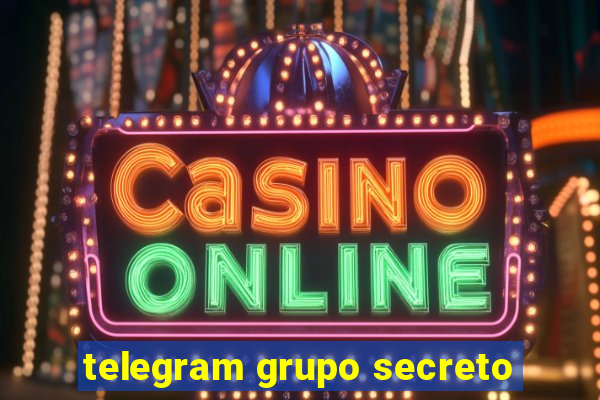 telegram grupo secreto